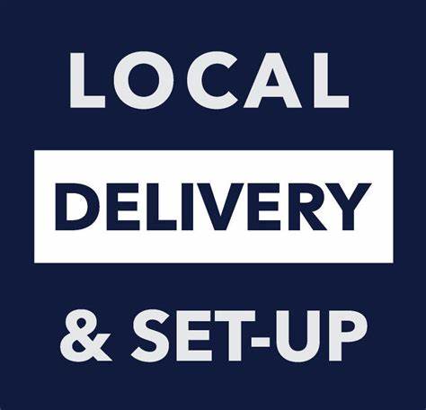 Local Delivery and Set-up
